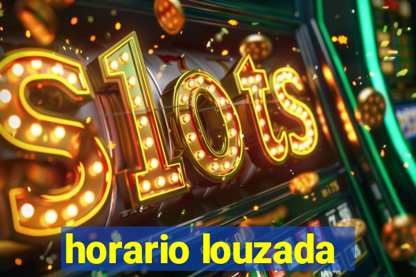 horario louzada